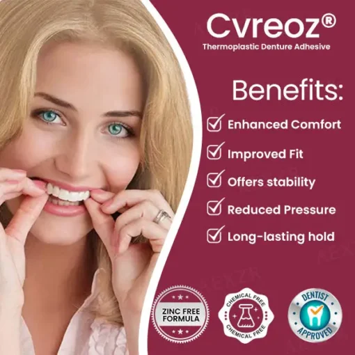 Cvreoz® Thermoplastic Denture Adhesive